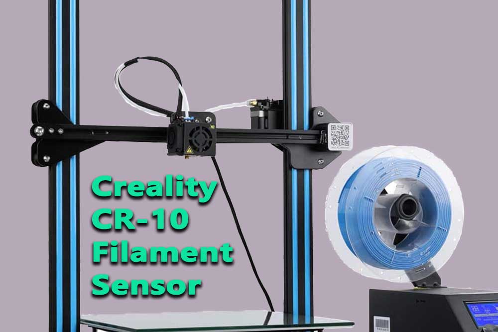 Creality CR-10 Filament Sensor