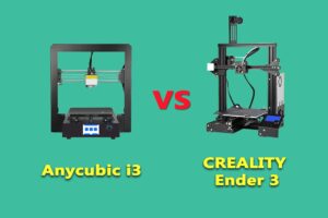 Creality Ender 3 VS Anycubic i3