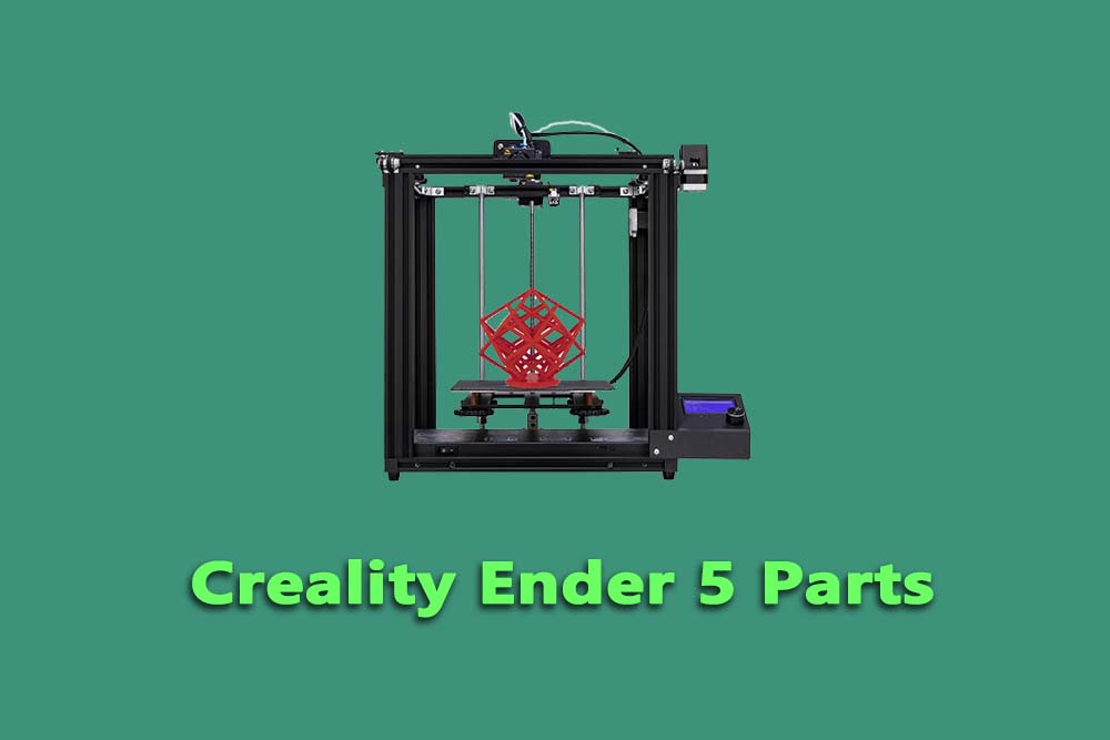 Creality Ender 5 Parts
