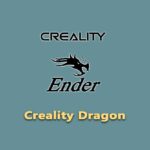 Creality Dragon