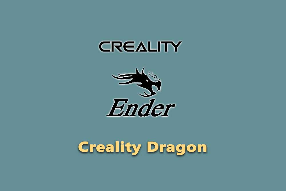 Creality Dragon