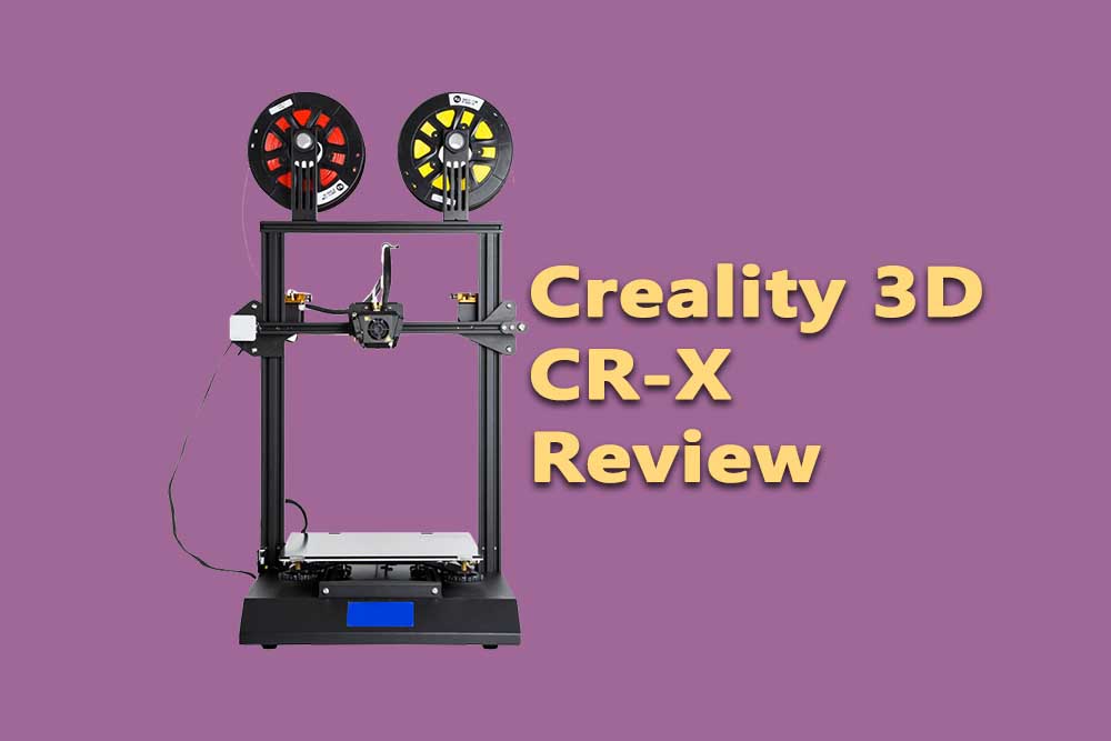 Creality 3D CR-X Review