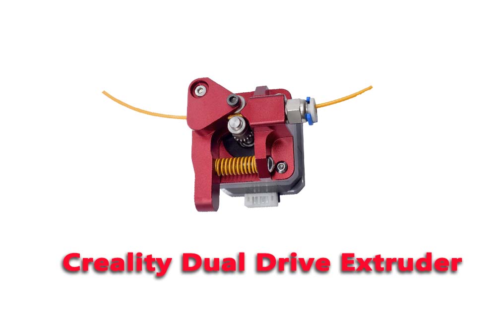 Creality Dual Drive Extruder