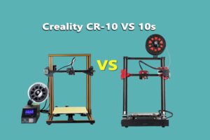 Creality CR-10 VS 10s