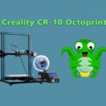 Creality CR-10 Octoprint
