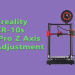 Creality CR-10s Pro Z Axis Adjustment