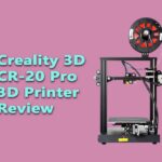 Creality 3D CR-20 Pro 3D Printer Review