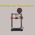 Creality Bed Temperature