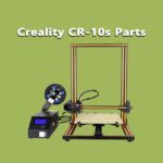 Creality CR-10s Parts