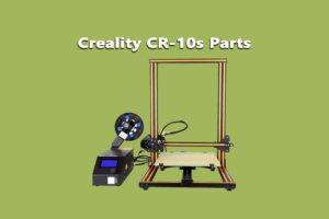 Creality CR-10s Parts