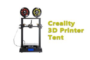 Creality 3D Printer Tent