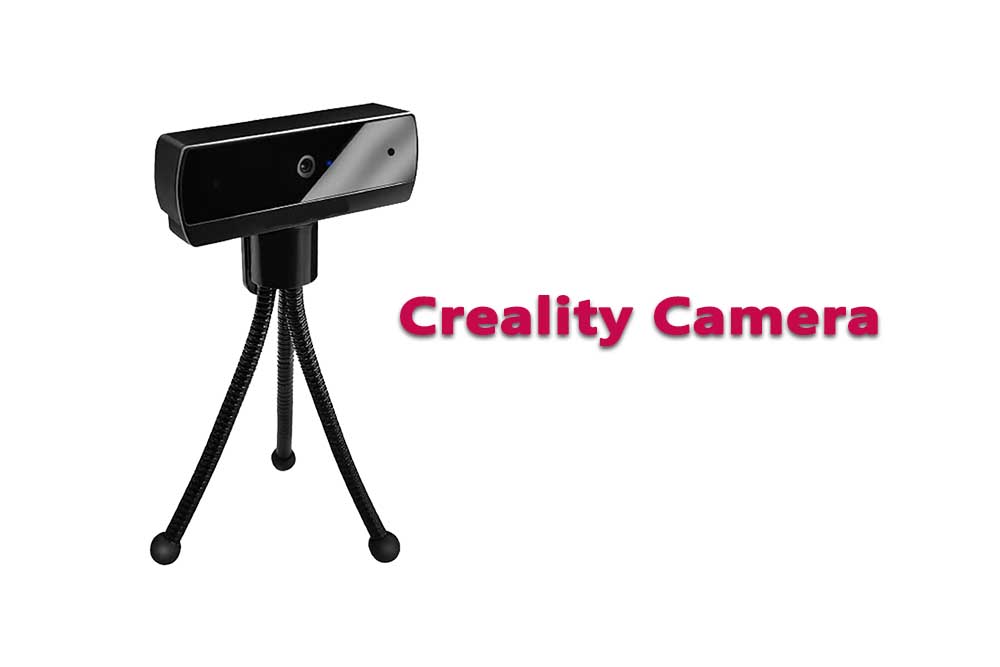Creality Camera