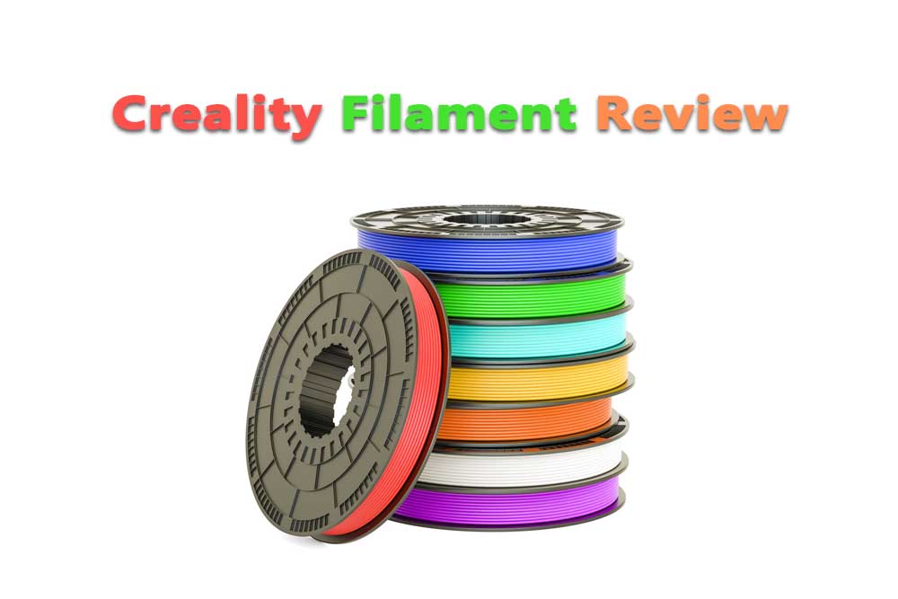 Creality Filament Review