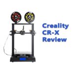 Creality CR-X Review