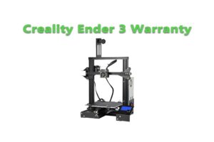 Creality Ender 3 Warranty