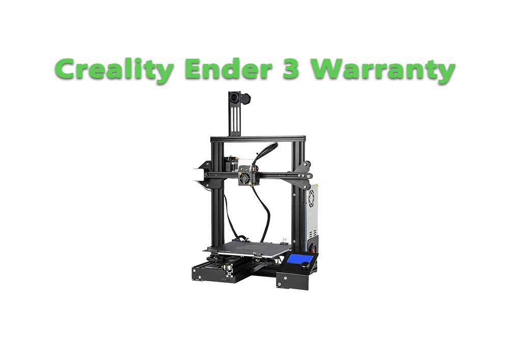 Creality Ender 3 Warranty