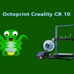 Octoprint Creality CR 10