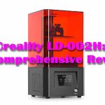 Creality LD-002H: A Comprehensive Review