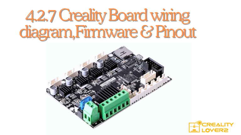 4.2.7 Creality Board wiring diagram,Firmware & Pinout
